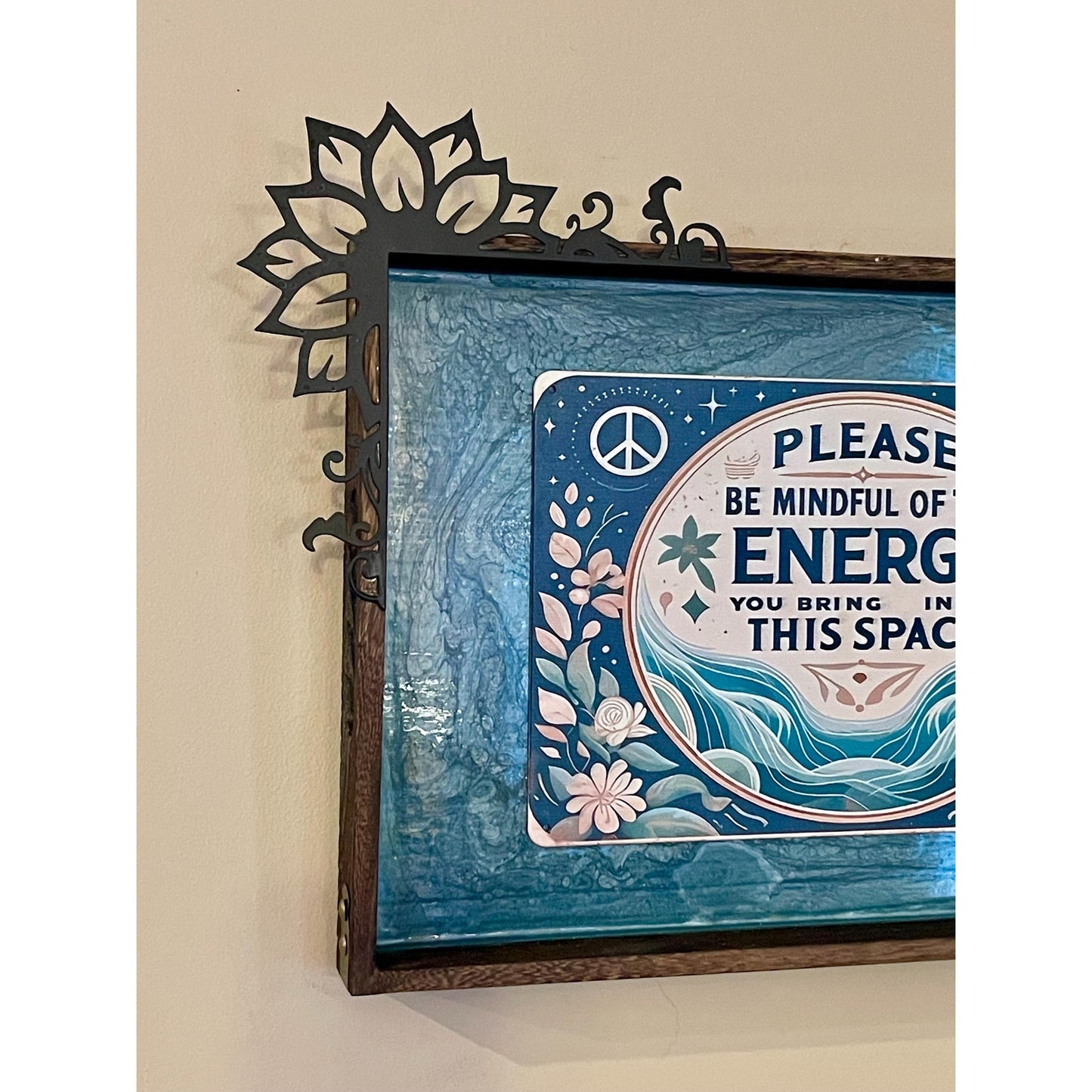 Be Mindful of the Energy You Bring Sign, Spiritual Decor